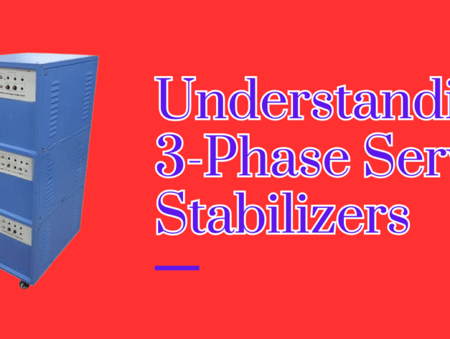 Understanding 3-Phase Servo Stabilizers